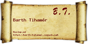 Barth Tihamér névjegykártya